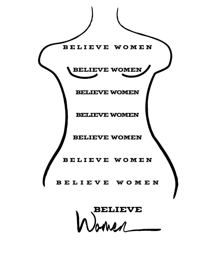 Silhouette of a woman with 'BELIEVE WOMEN' text repeated and a signature at the bottom.