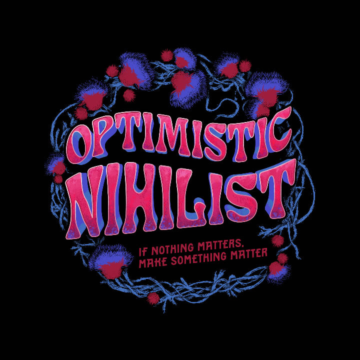 Text 'Optimistic Nihilist' with decorative elements on a black background