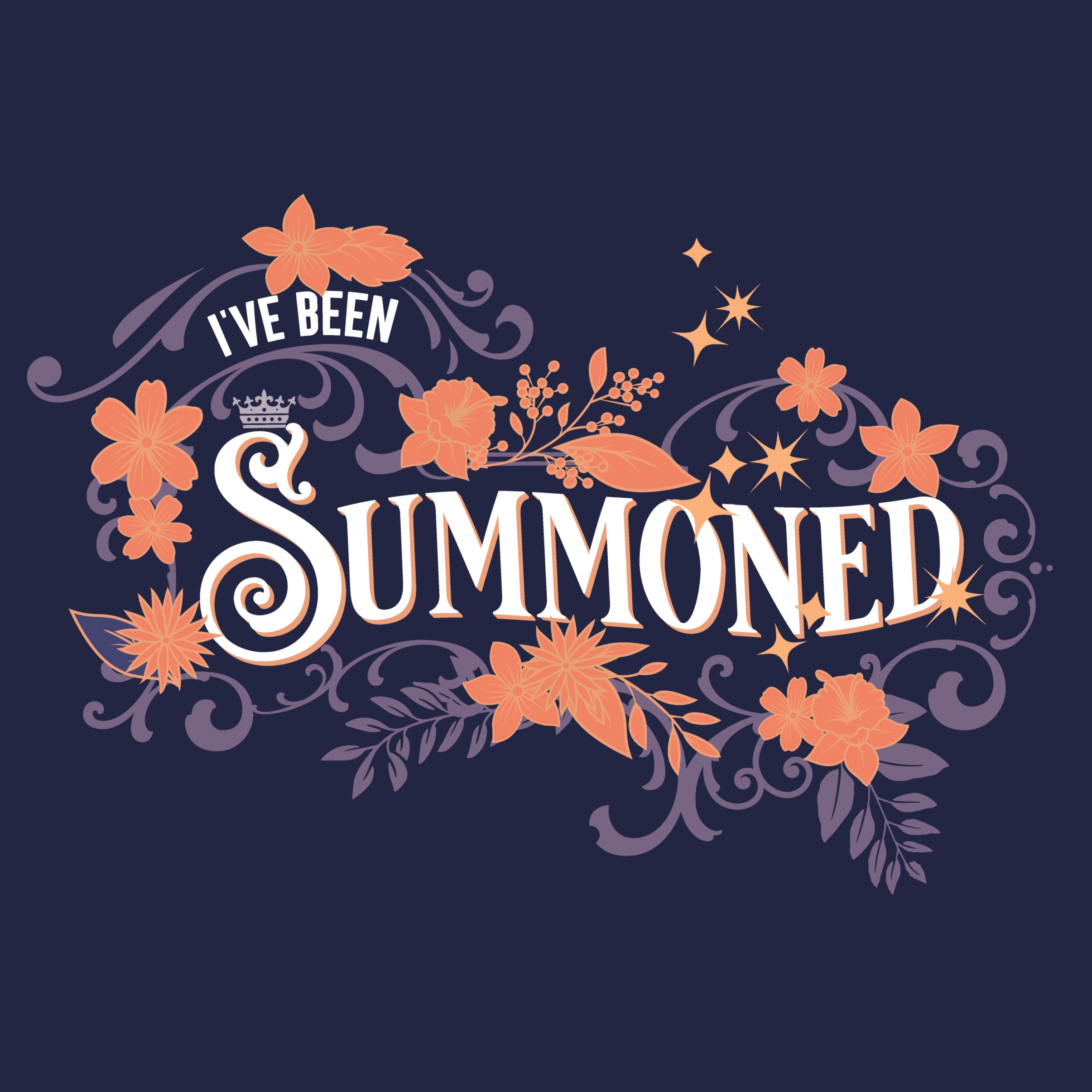 purple and orange word art saying "I've been summoned" 