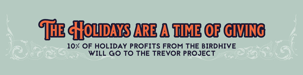 10% of holiday profits will go to the Trevor Project