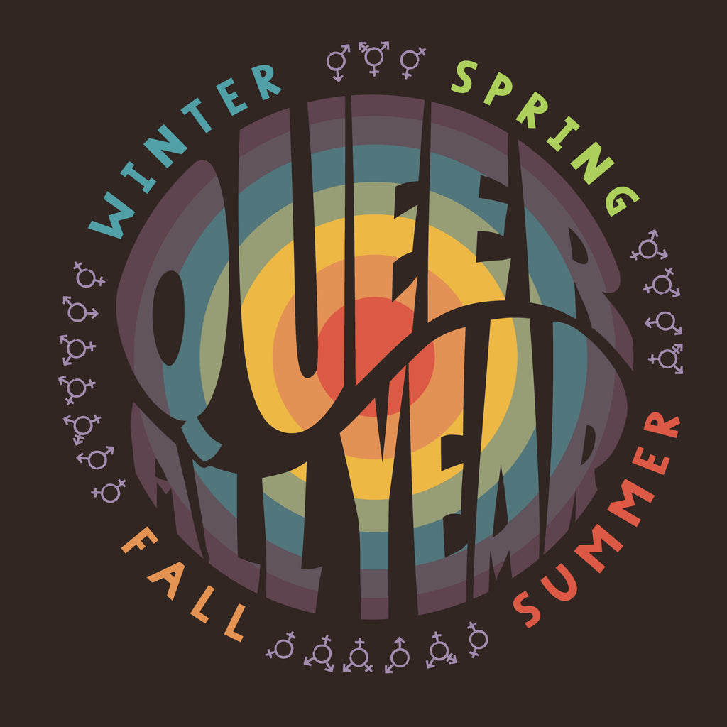 Queer all year