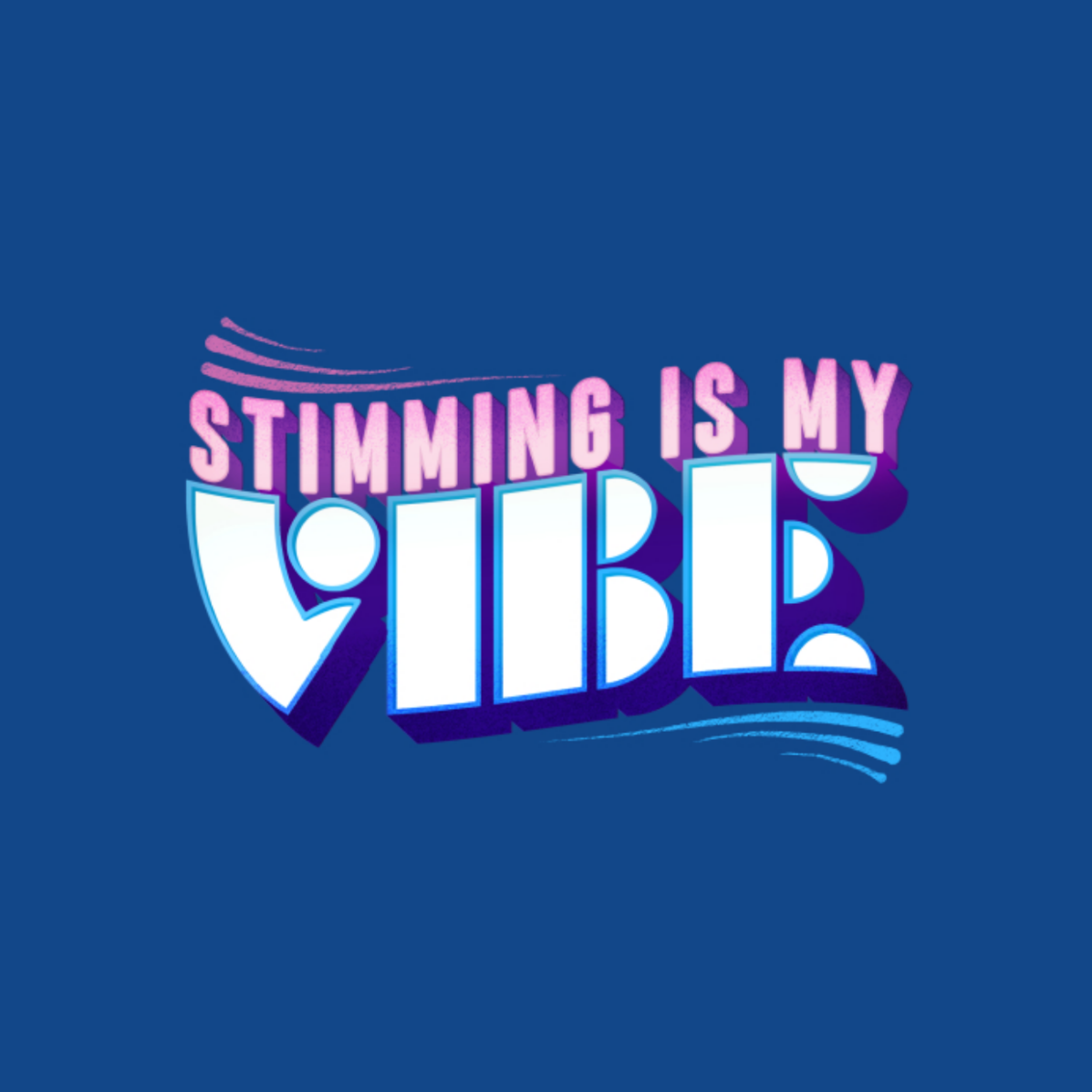 stimming is my vibe