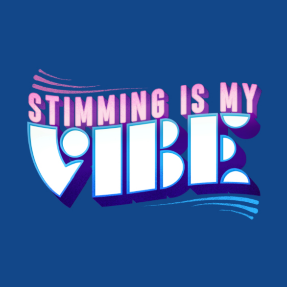 stimming is my vibe