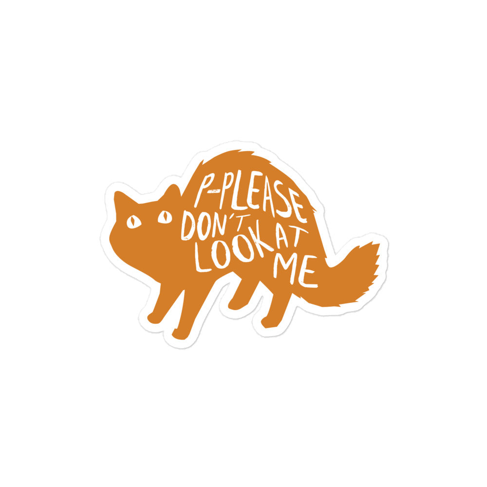 "Please Don't Look at Me" Vinyl Bubble-free sticker