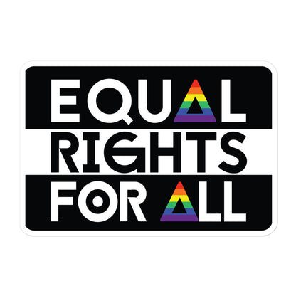 "Equal Rights for All" Bubble-free stickers