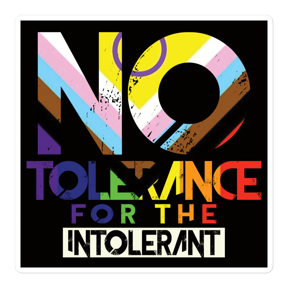 NO Tolerance for the Intolerant Bubble-free stickers