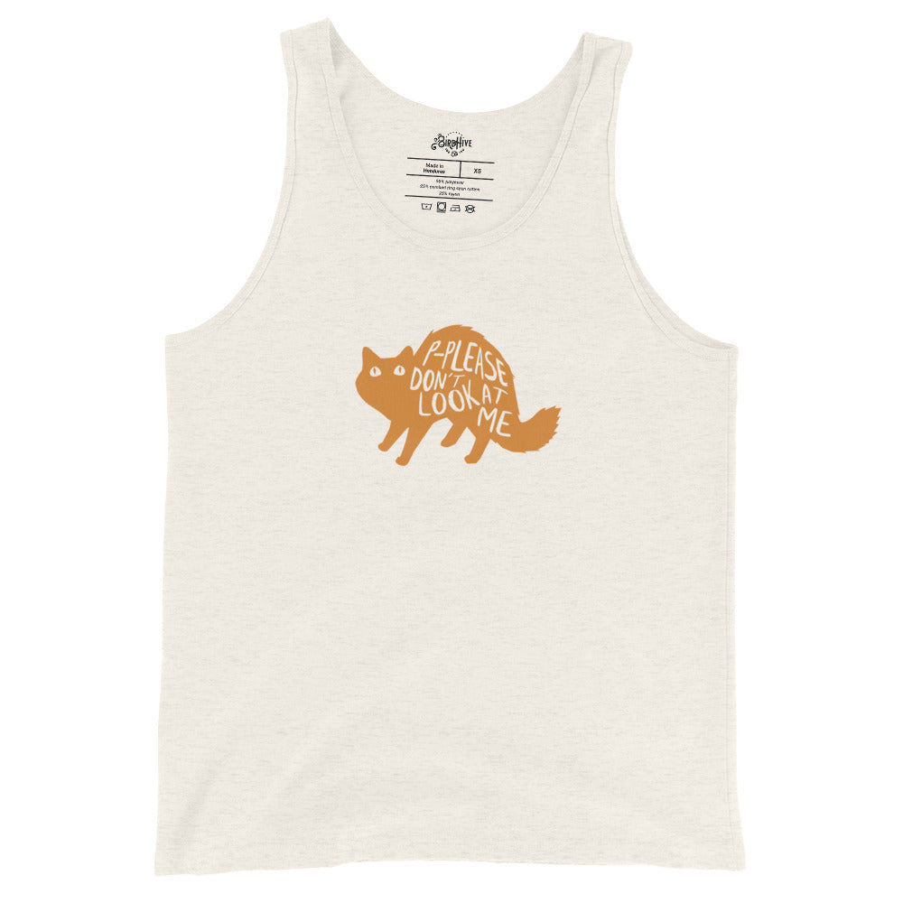 "Don't Look At Me" Unisex Tank Top