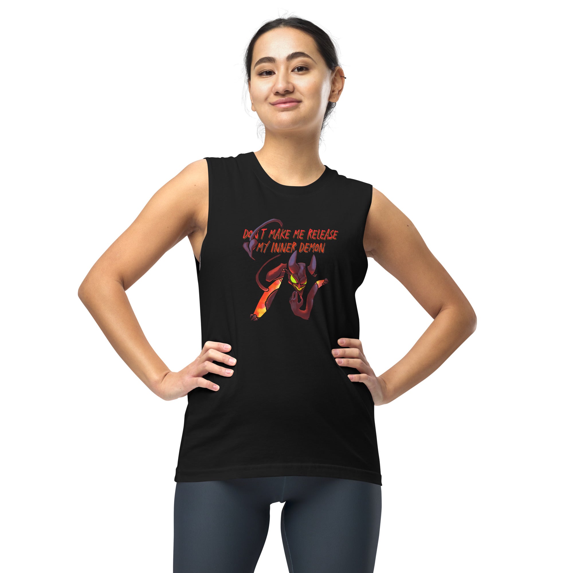 "Don't Make Me Release My Inner Demon" Unisex Sleeveless Shirt