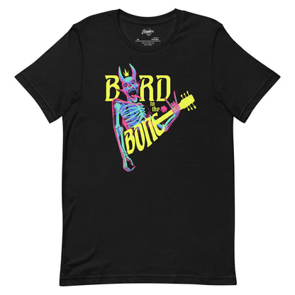 "Bard to the Bone" Pulp colors Unisex t-shirt