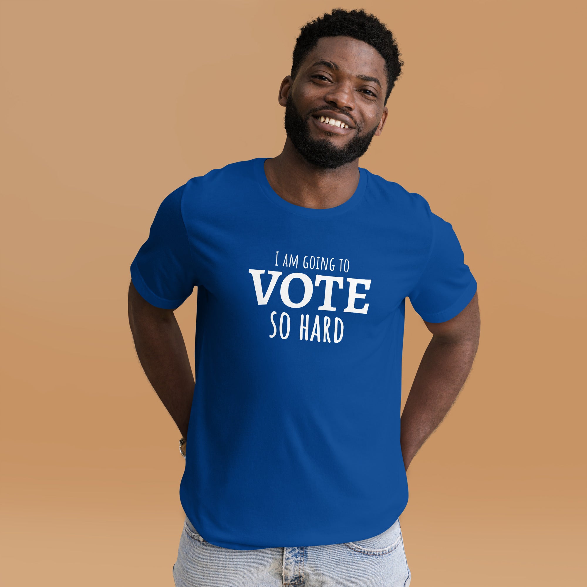 "I'm going to VOTE so HARD" Unisex t-shirt