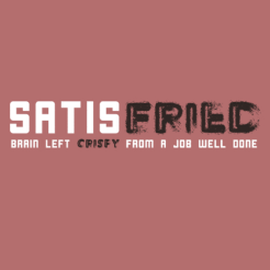 Satisfried Unisex fit Tee