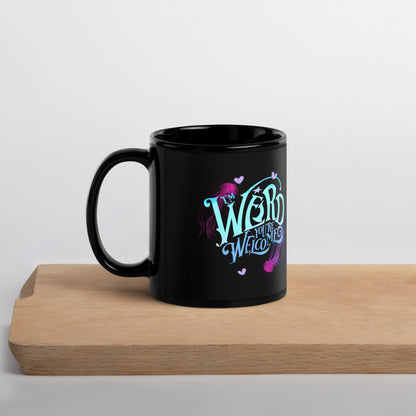 Blue "I'm Weird, You're Welcome" Black Glossy Mug