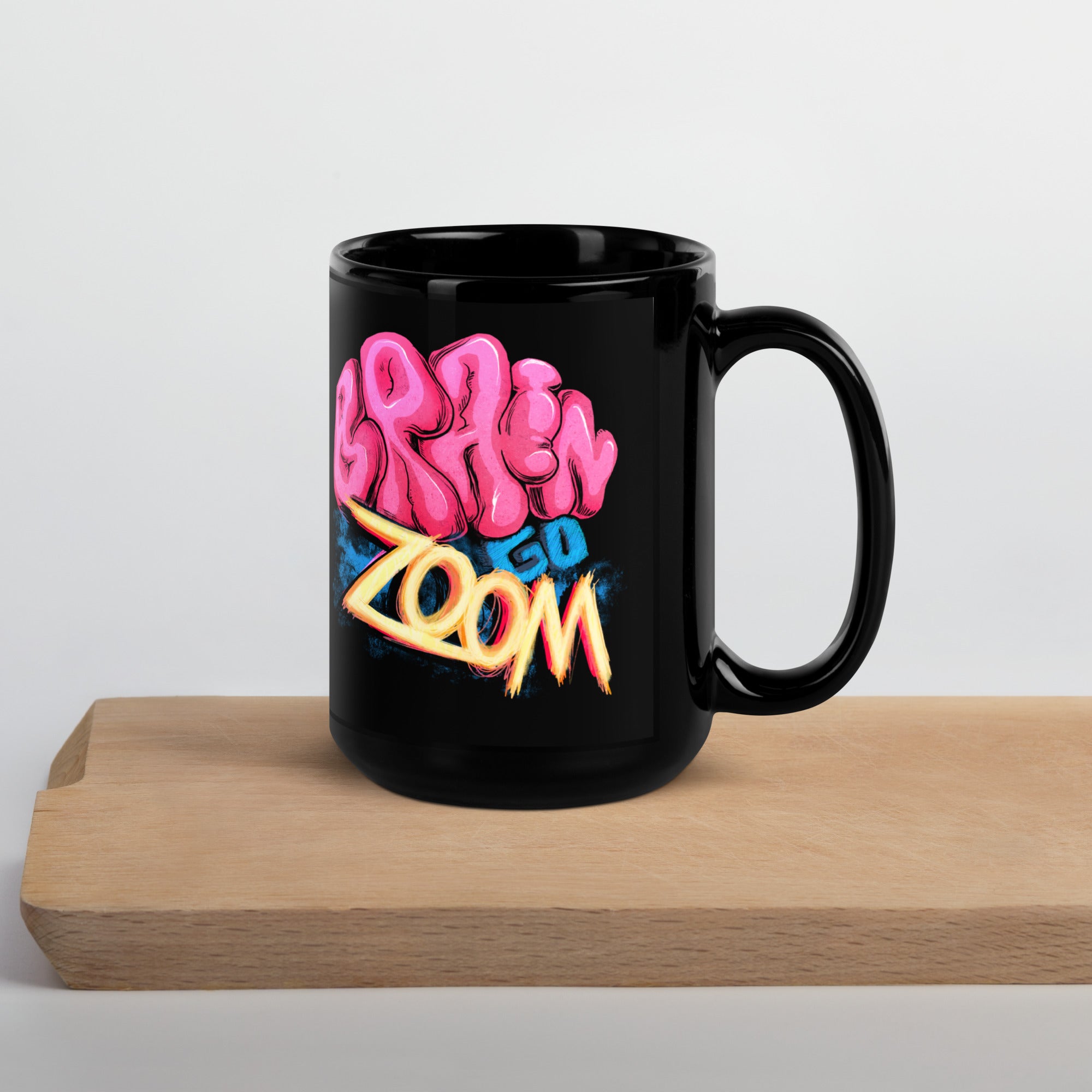 "Brain go Zoom" Black Glossy Mug