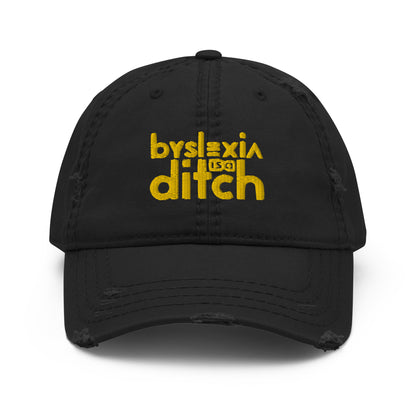 "byslexia is a ditch" Dad Hat