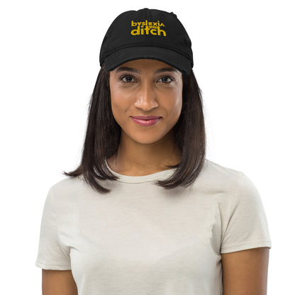 "byslexia is a ditch" Dad Hat