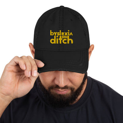 "byslexia is a ditch" Dad Hat