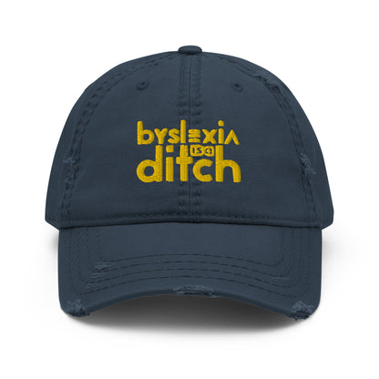 "byslexia is a ditch" Dad Hat