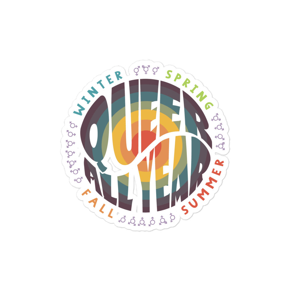 “Queer All Year” Bubble-free stickers