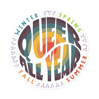 “Queer All Year” Bubble-free stickers