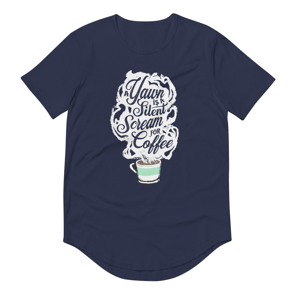 Navy Blue masc fit curved hem Tee with White coffee cup with green stripe filled with hot coffee that is releasing white steam. "A Yawn is a Silent Scream for Coffee" written in the steam. 