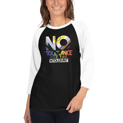 No Tolerance for the Intolerant unisex fit 3/4 sleeve raglan shirt