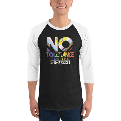 No Tolerance for the Intolerant unisex fit 3/4 sleeve raglan shirt