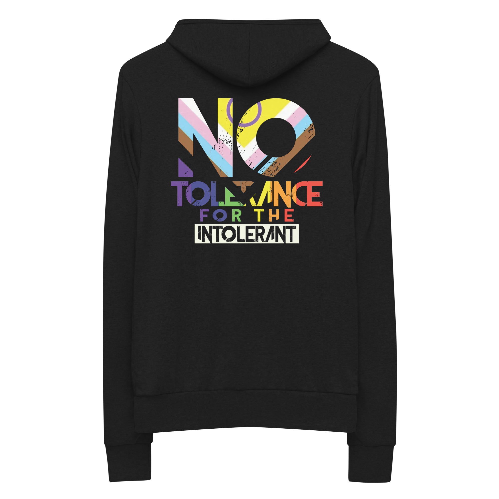 No Tolerance for the Intolerant Unisex fit zip hoodie