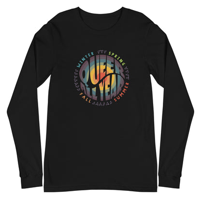 “Queer All Year” Unisex Long Sleeve Tee