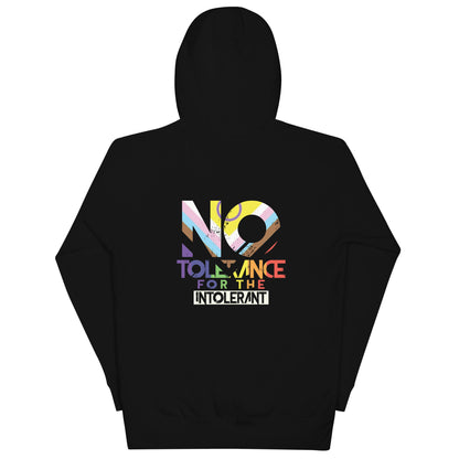 No Tolerance for the Intolerant Unisex fit Hoodie