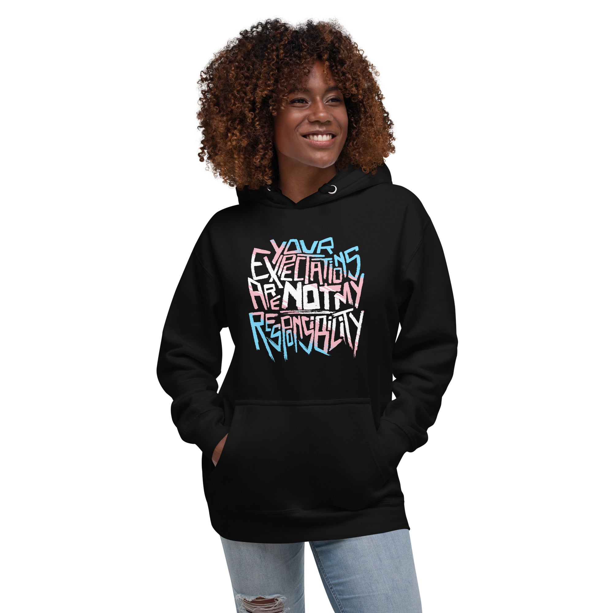 "Your Expectations are NOT my Responsibility" Unisex Hoodie