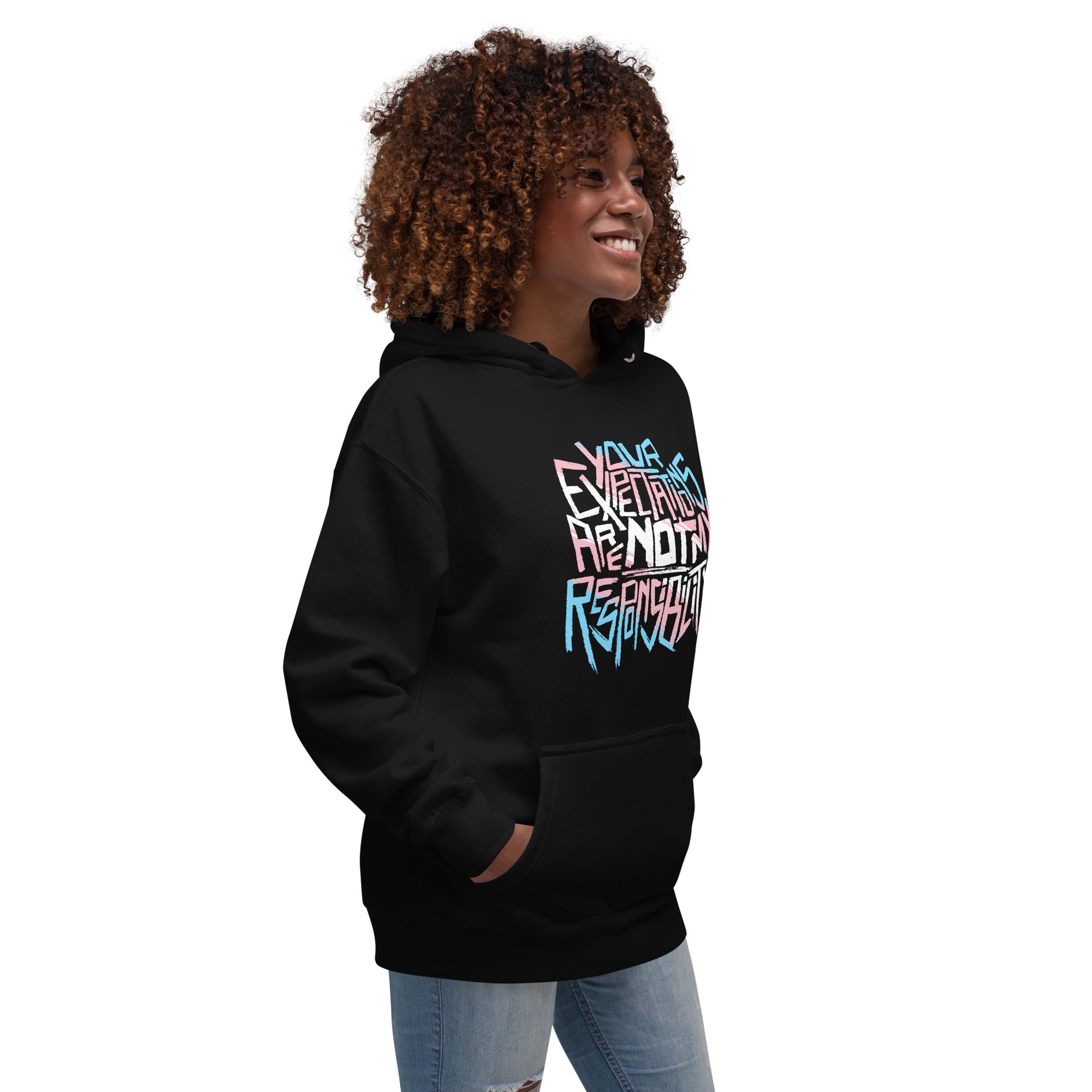 "Your Expectations are NOT my Responsibility" Unisex Hoodie