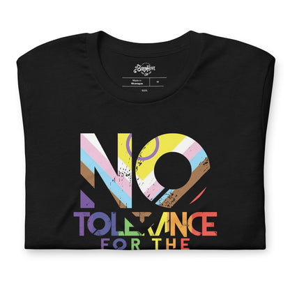 No Tolerance for the intolerant Unisex t-shirt