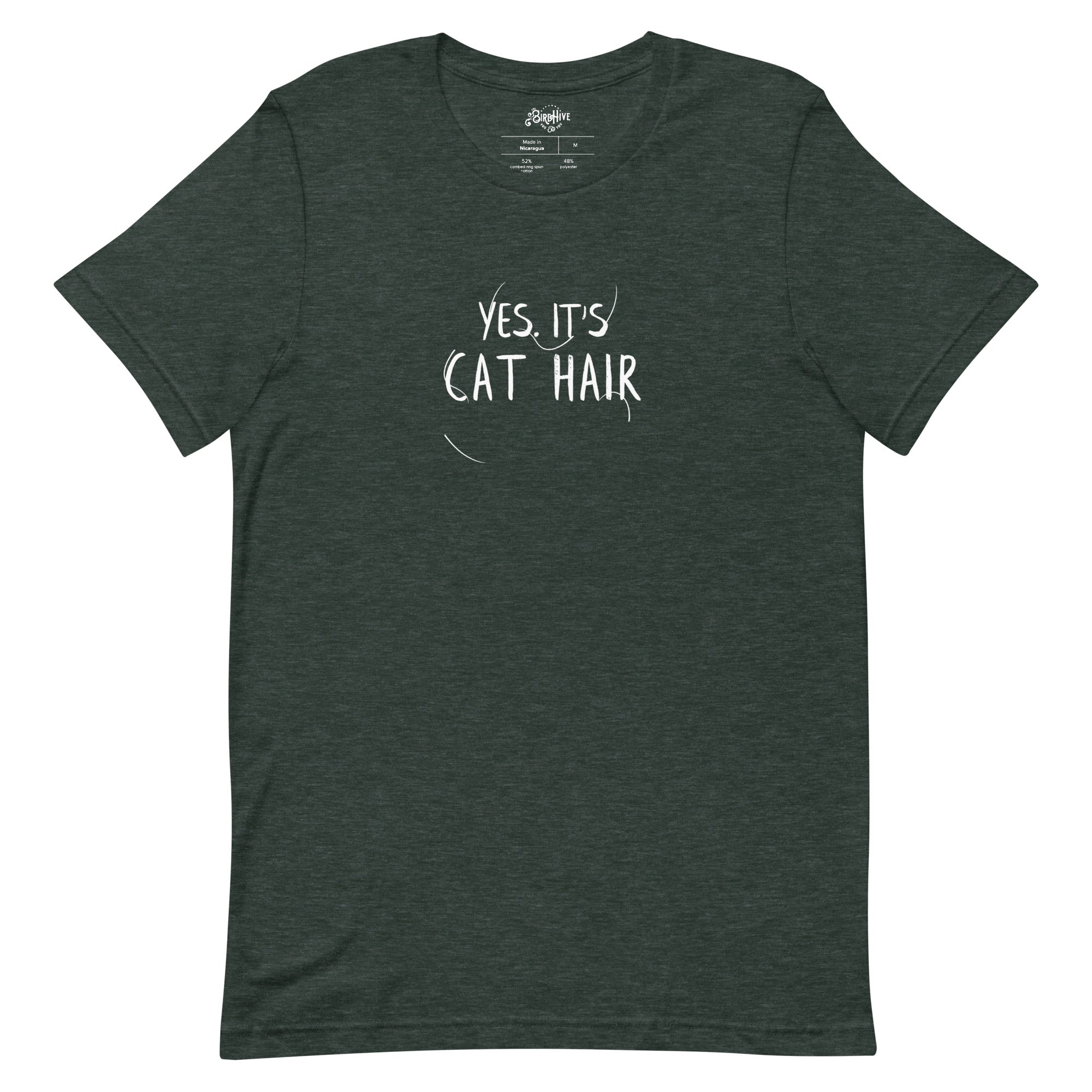 YES. IT'S CAT HAIR Unisex fit tee