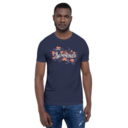 "I've Been Summoned" in blue Unisex t-shirt