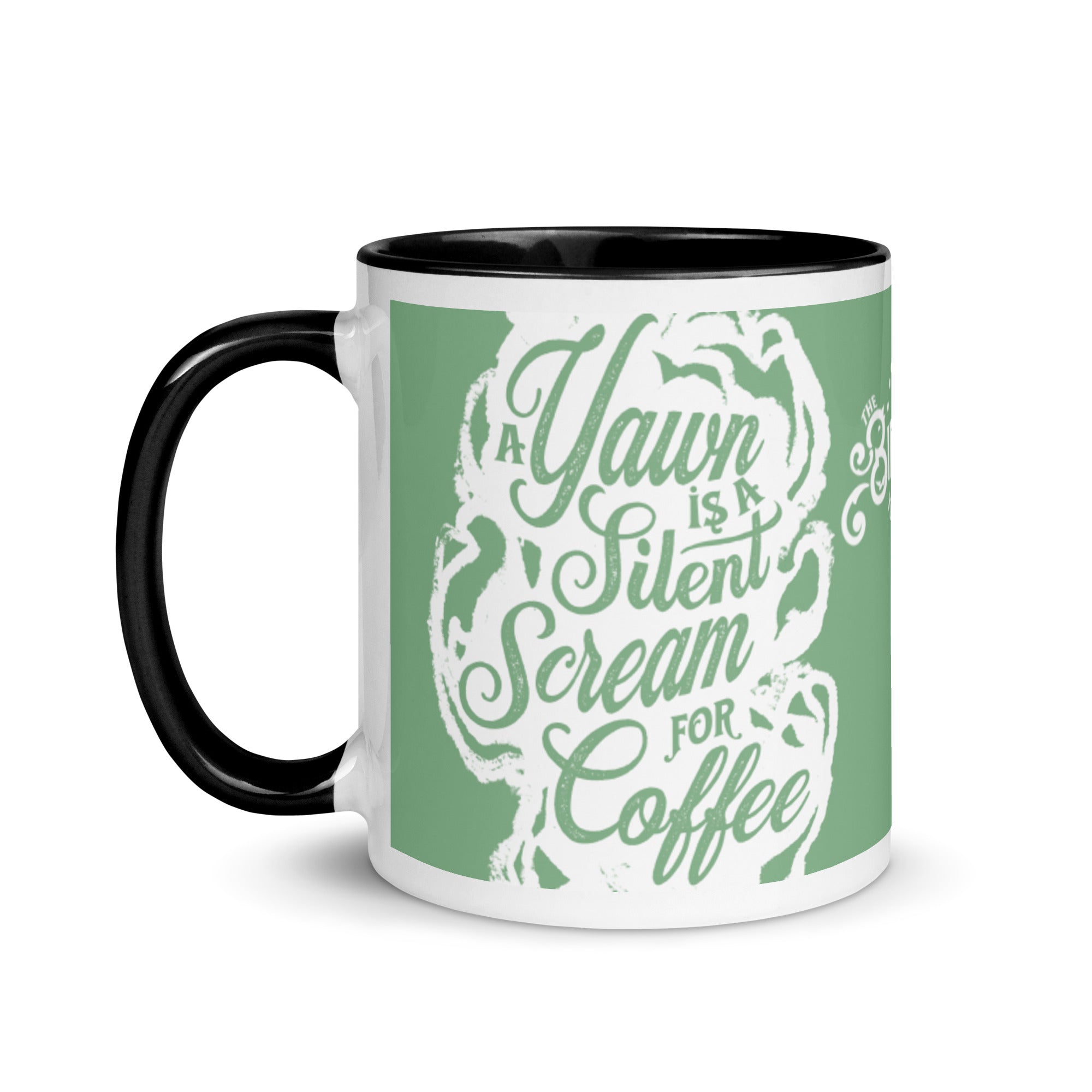 "A Yawn is a Silent Scream for Coffee" Mug with Color Inside