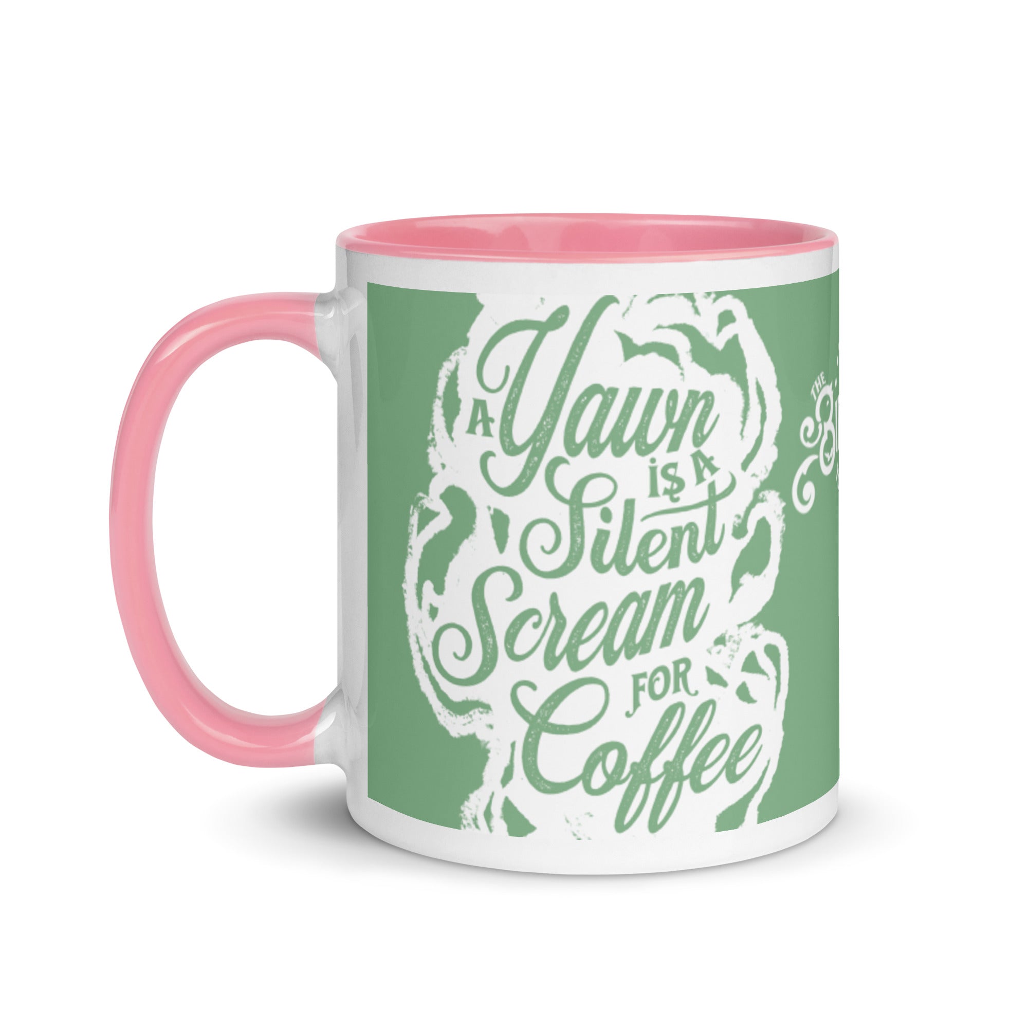 "A Yawn is a Silent Scream for Coffee" Mug with Color Inside
