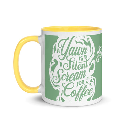"A Yawn is a Silent Scream for Coffee" Mug with Color Inside