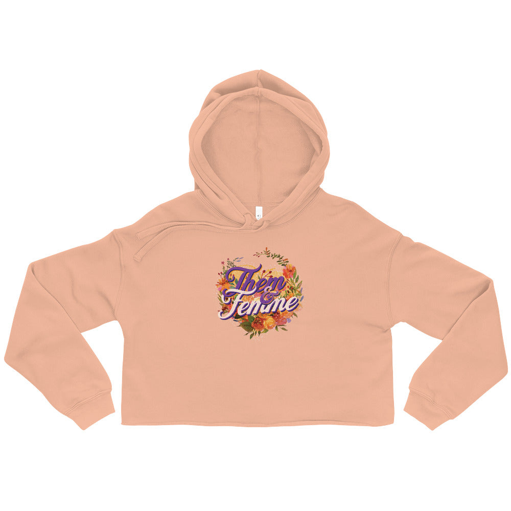 Them and Femme Fem Fit Cropped Hoodie