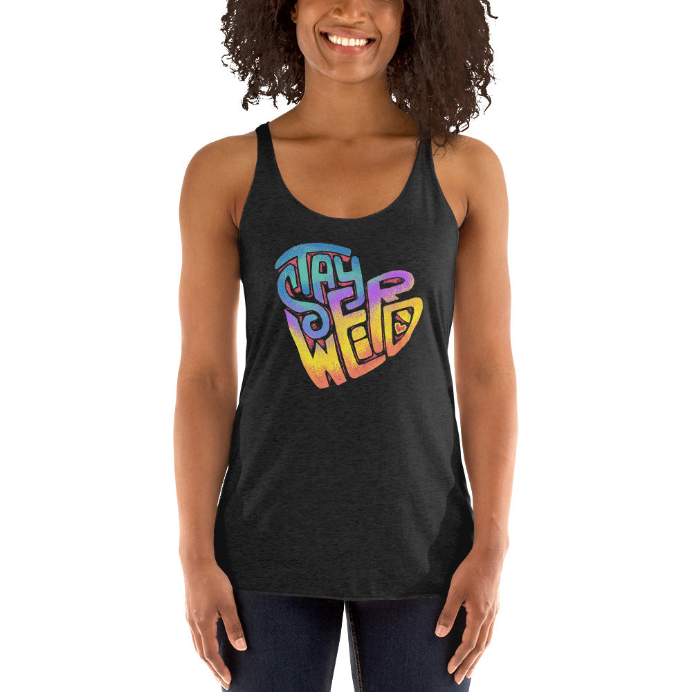 "Stay Weird" Fem Fit Racerback Tank