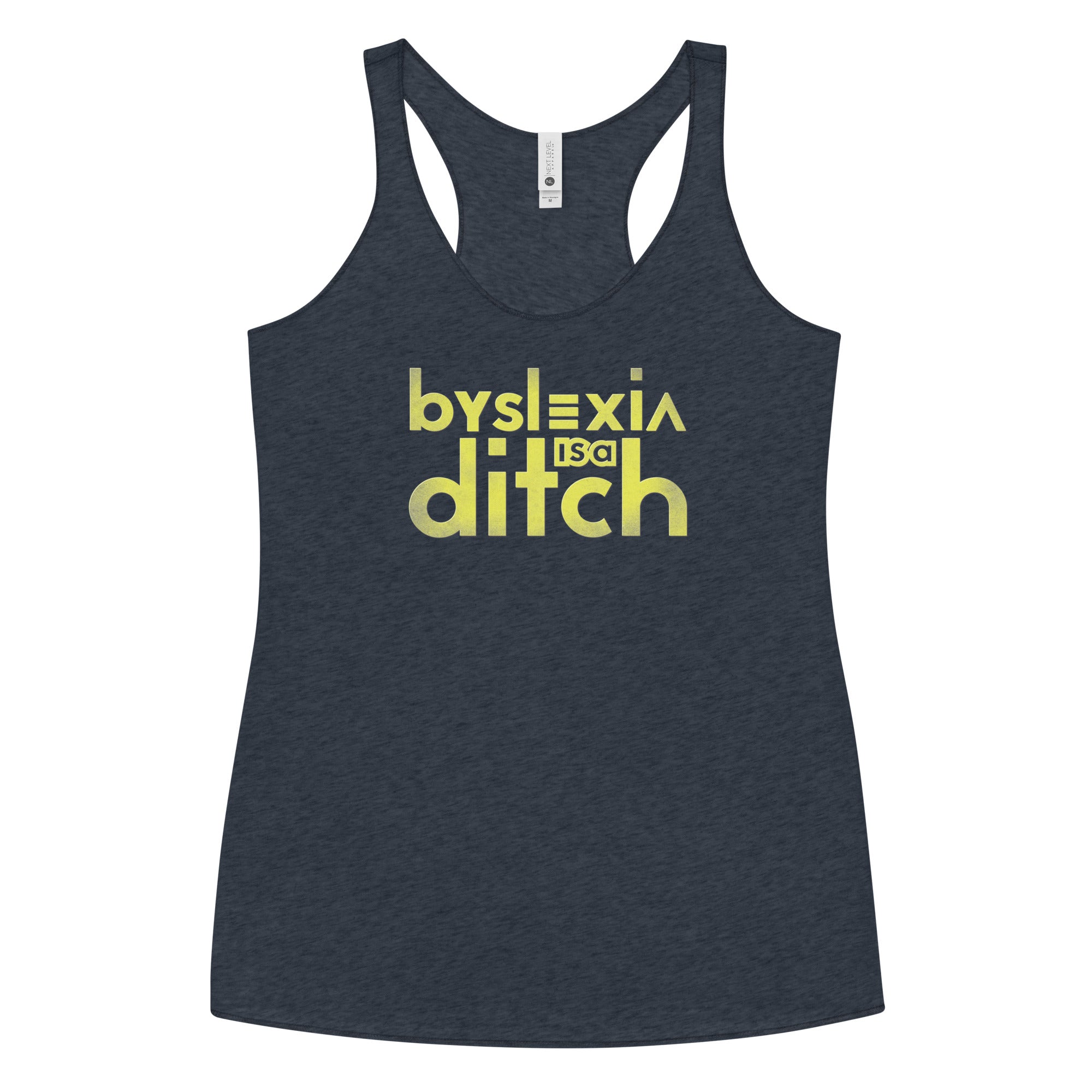 "byslexia is a ditch" Fem Fit Racerback Tank