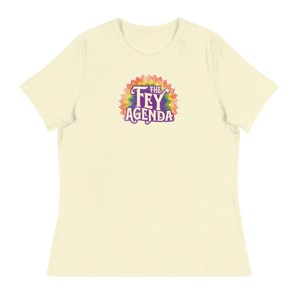 The Fey Agenda Fem Fit Relaxed Tee