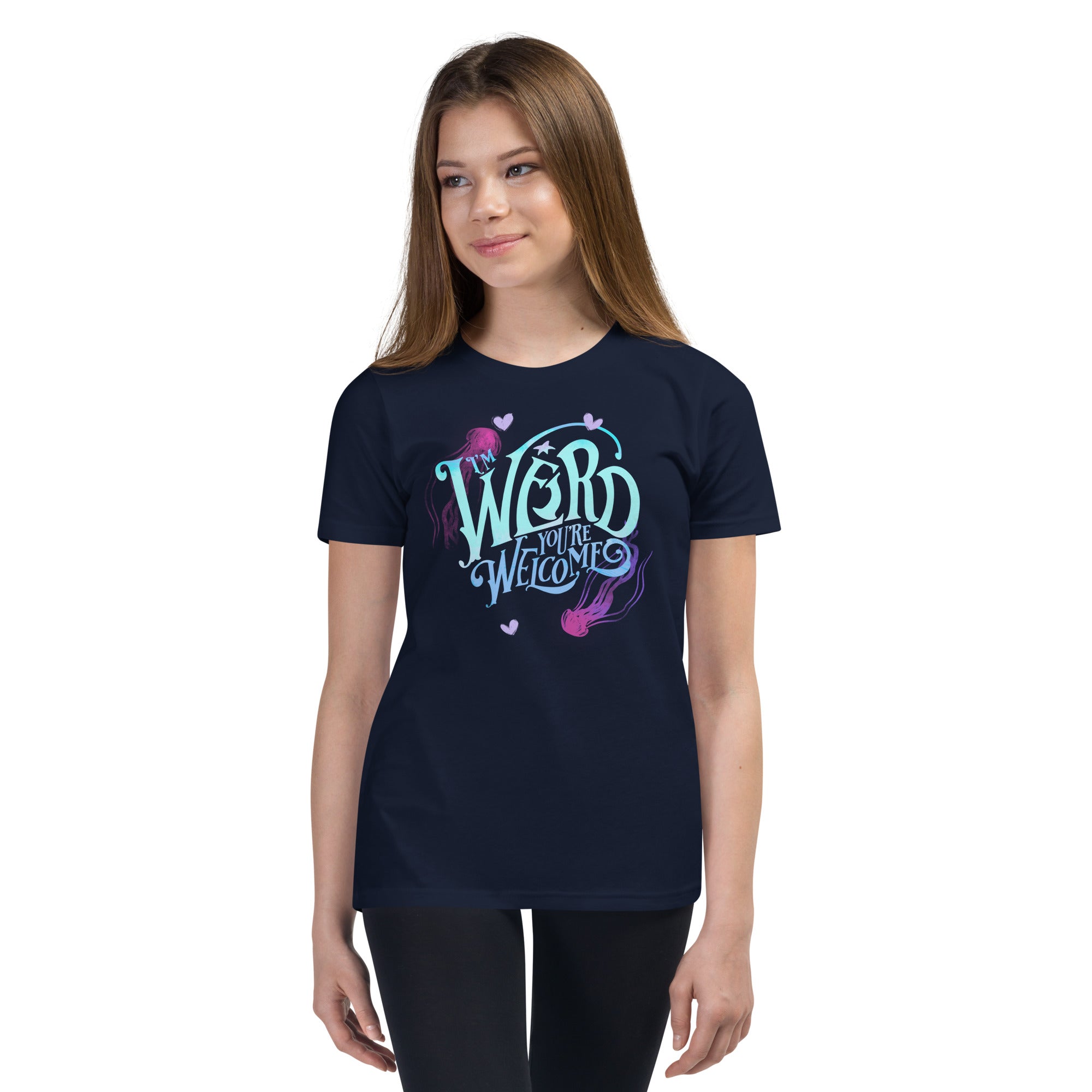 Youth: Blue "I'm Weird, You're Welcome"  Short Sleeve T-Shirt